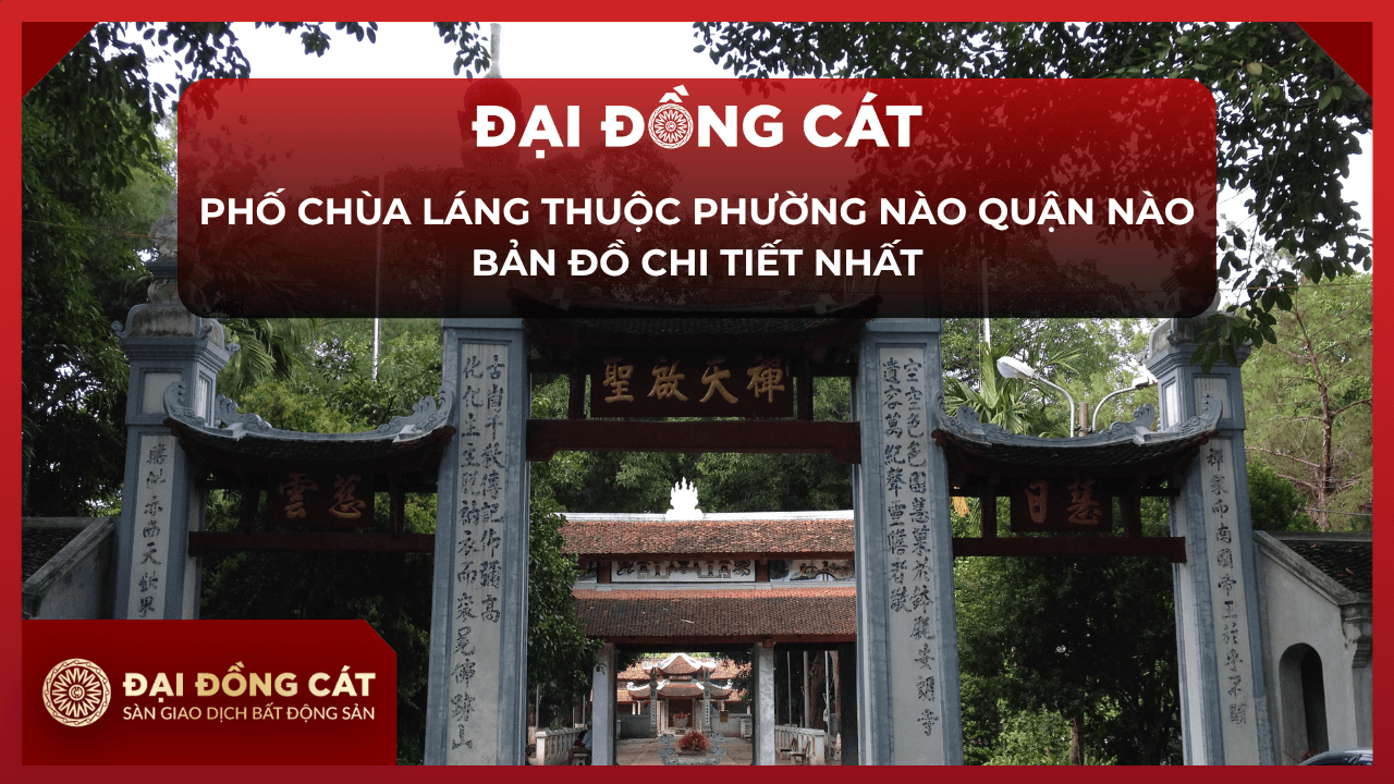 Phố Chùa Láng Thuộc Phường Nào Quận Nào Bản Đồ Chi Tiết Nhất
