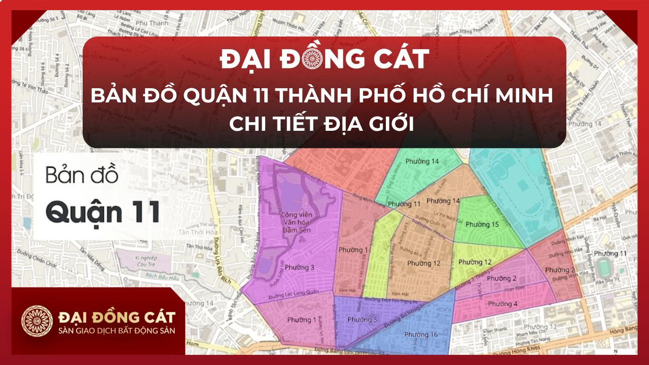 Bản Đồ Quận 11 Thành Phố Hồ Chí Minh Chi Tiết Địa Giới